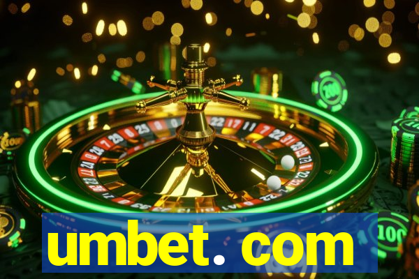 umbet. com